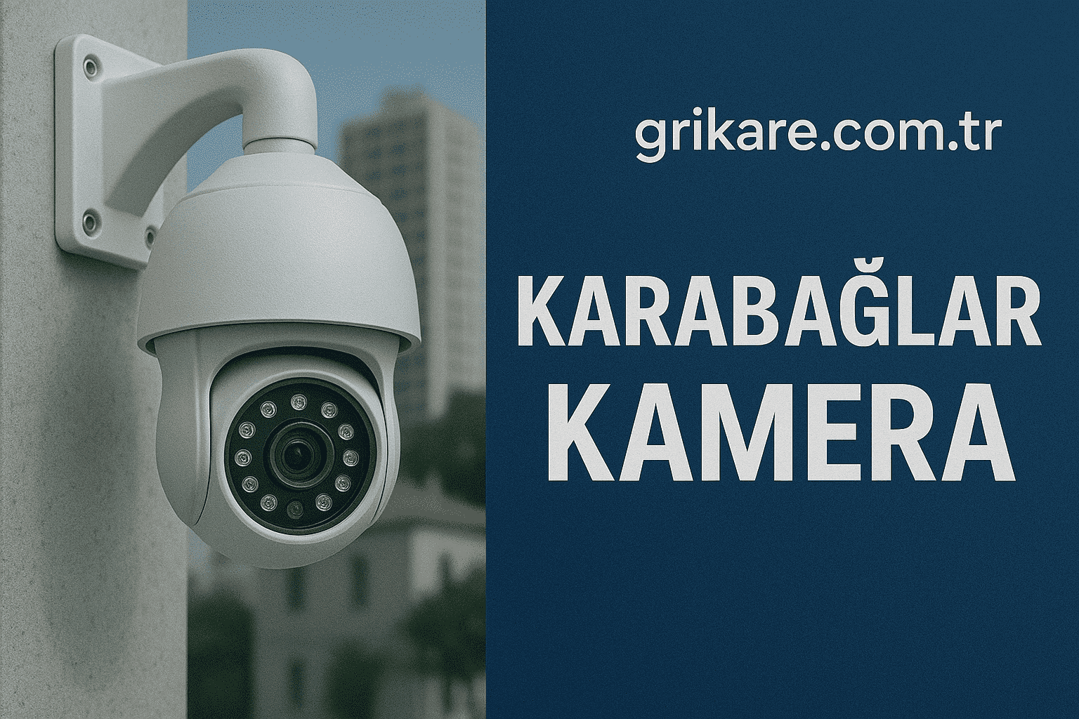 karabağlar kamera